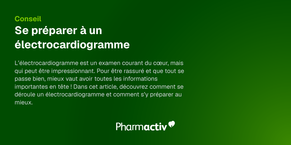 Se préparer à un électrocardiogramme